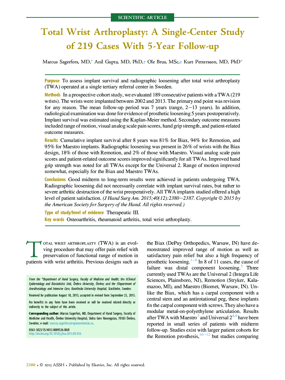 Total Wrist Arthroplasty: A Single-Center Study of 219 Cases With 5-Year Follow-up 