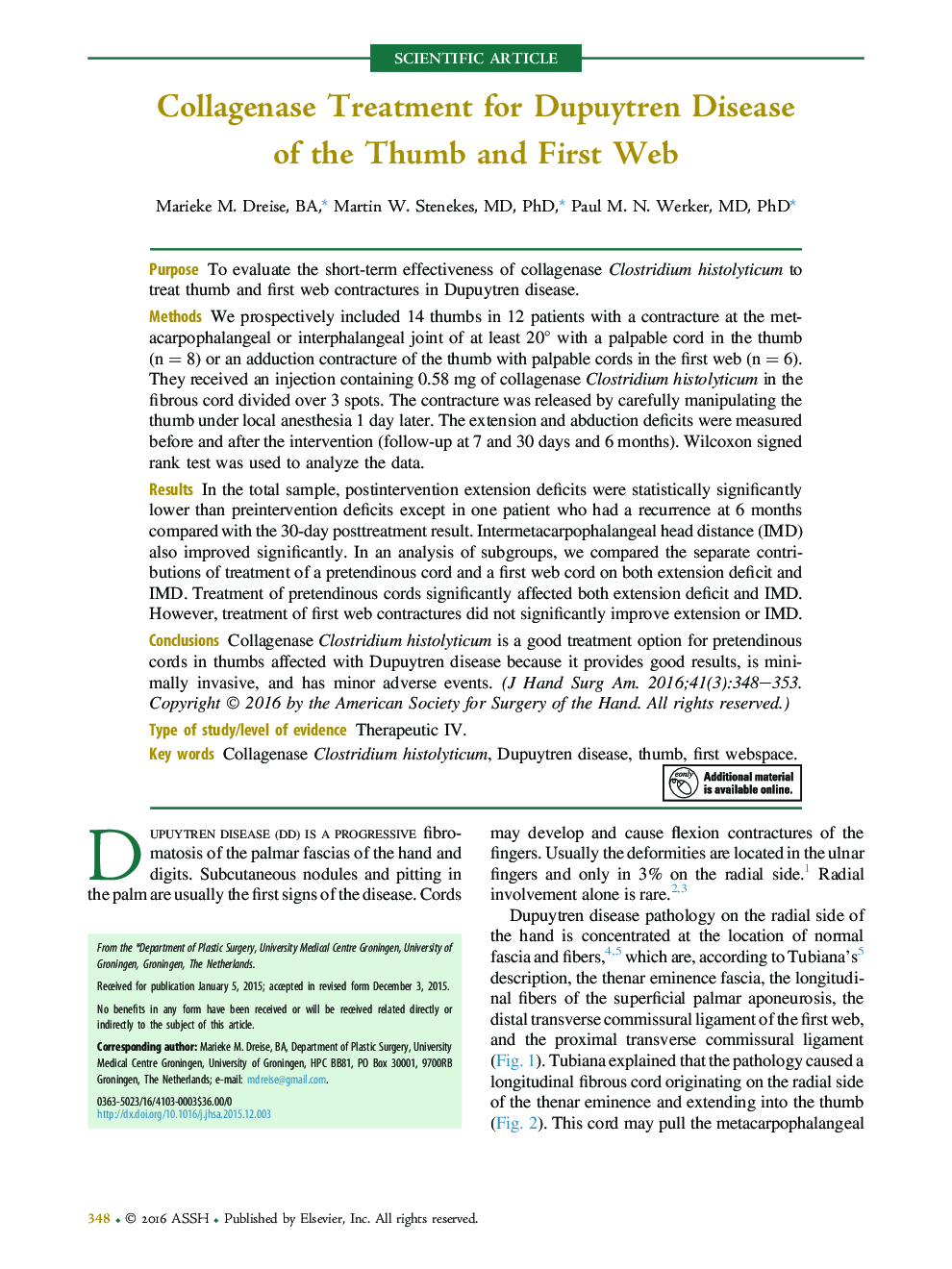 Collagenase Treatment for Dupuytren Disease ofÂ the Thumb and First Web