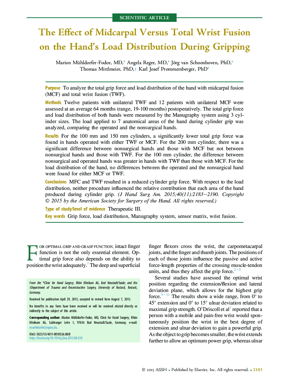 The Effect of Midcarpal Versus Total Wrist Fusion on the Hand's Load Distribution During Gripping 