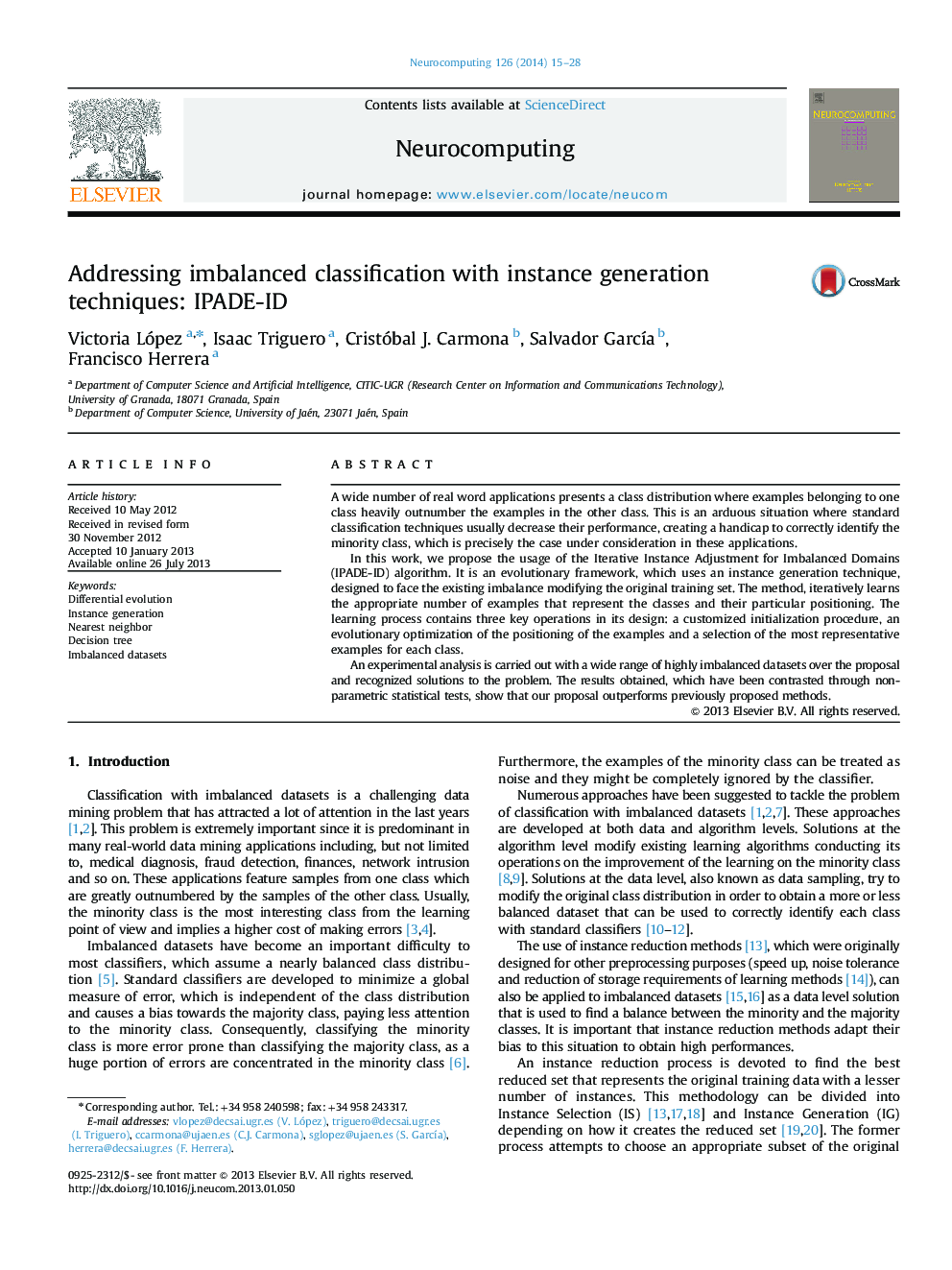 Addressing imbalanced classification with instance generation techniques: IPADE-ID