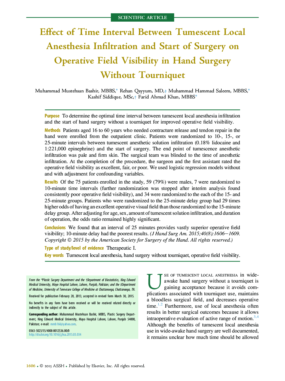 عکس صفحه اول مقاله: Effect of Time Interval Between Tumescent Local Anesthesia Infiltration and Start of Surgery on Operative Field Visibility in Hand Surgery Without Tourniquet Effect of Time Interval Between Tumescent Local Anesthesia Infiltration and Start of Surgery on Operative Field Visibility in Hand Surgery Without Tourniquet