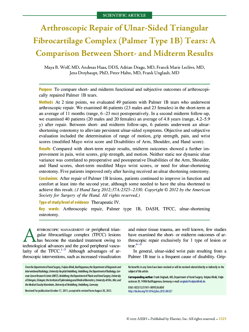 Arthroscopic Repair of Ulnar-Sided Triangular Fibrocartilage Complex (Palmer Type 1B) Tears: A Comparison Between Short- and Midterm Results 