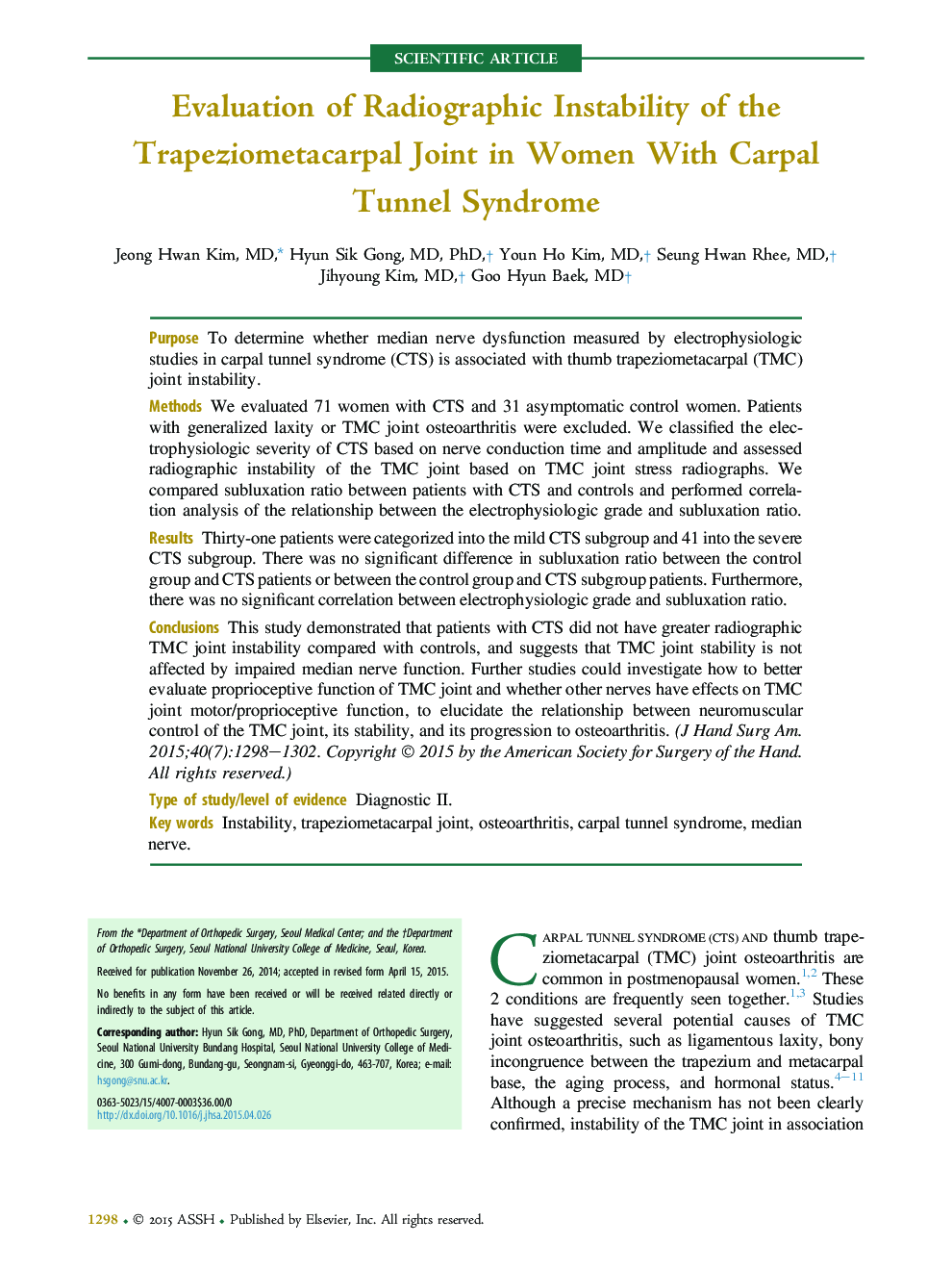 Evaluation of Radiographic Instability of the Trapeziometacarpal Joint in Women With Carpal Tunnel Syndrome 