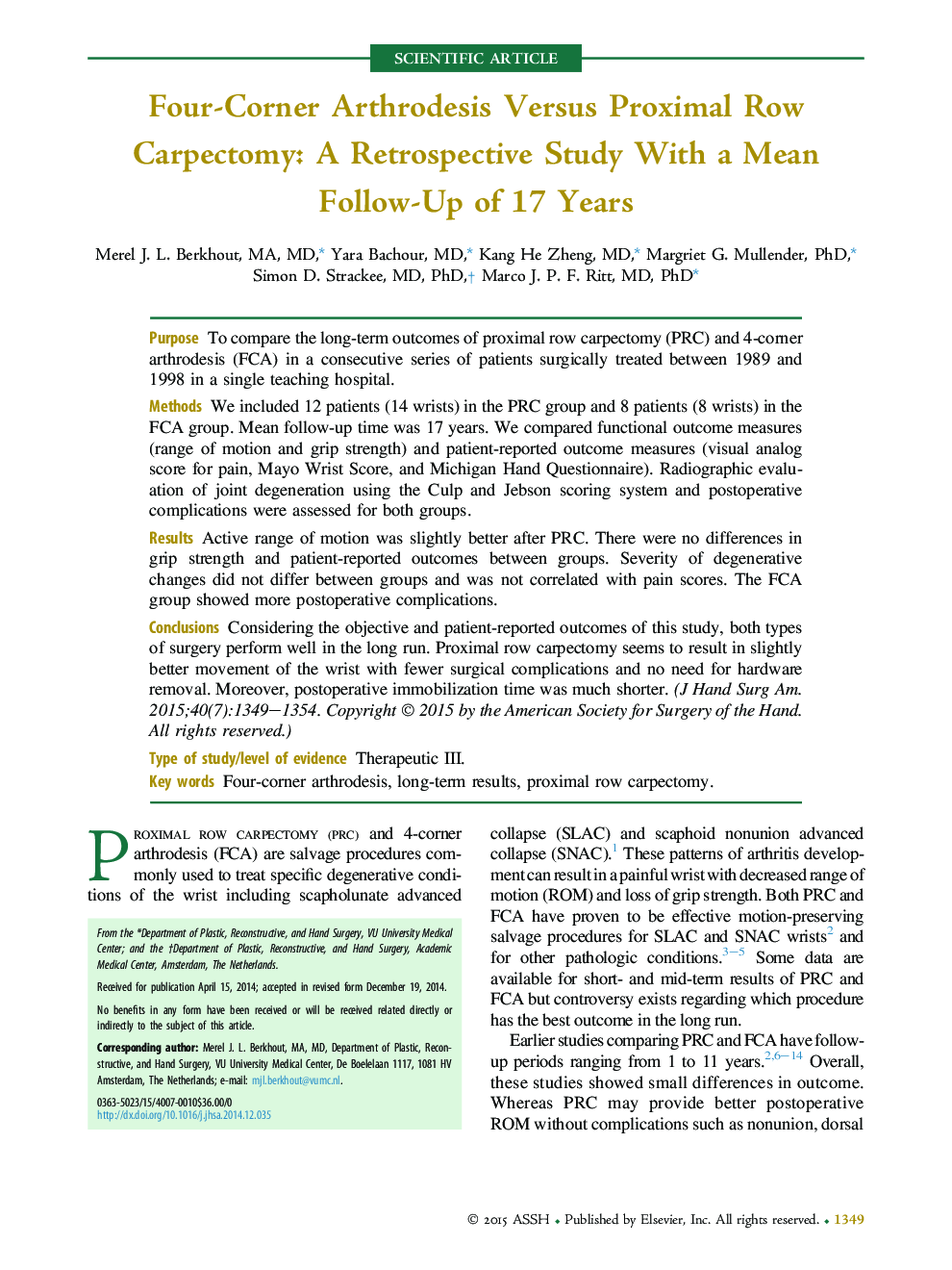 Four-Corner Arthrodesis Versus Proximal Row Carpectomy: A Retrospective Study With a Mean Follow-Up of 17 Years 