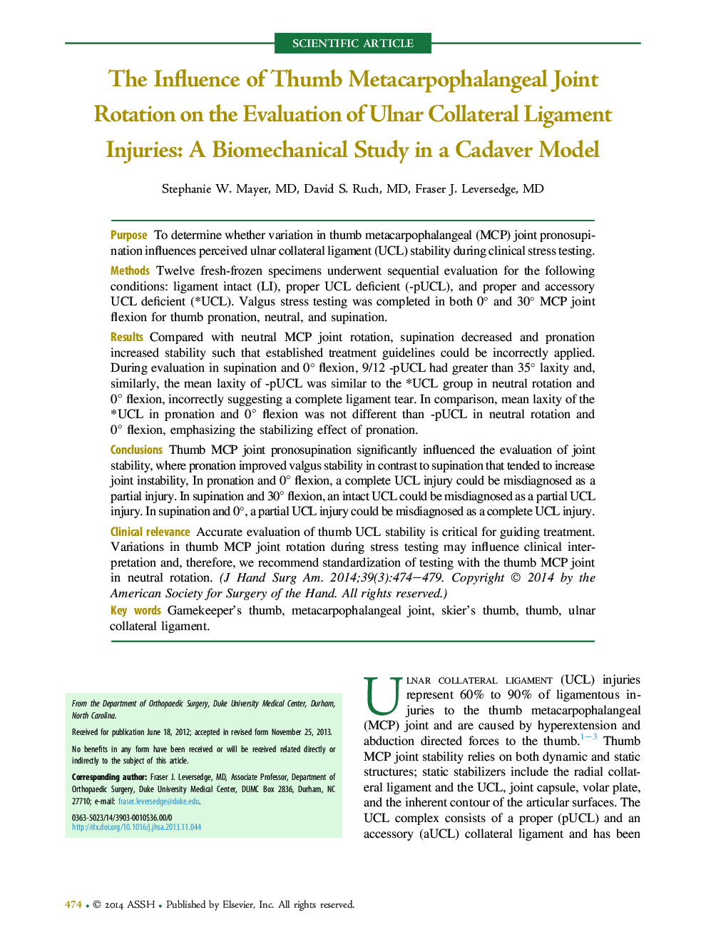 The Influence of Thumb Metacarpophalangeal Joint Rotation on the Evaluation of Ulnar Collateral Ligament Injuries: A Biomechanical Study in a Cadaver Model 