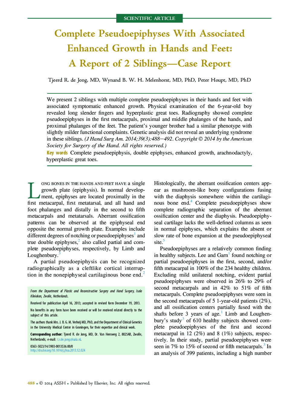 Complete Pseudoepiphyses With Associated Enhanced Growth in Hands and Feet: A Report of 2 Siblings—Case Report 