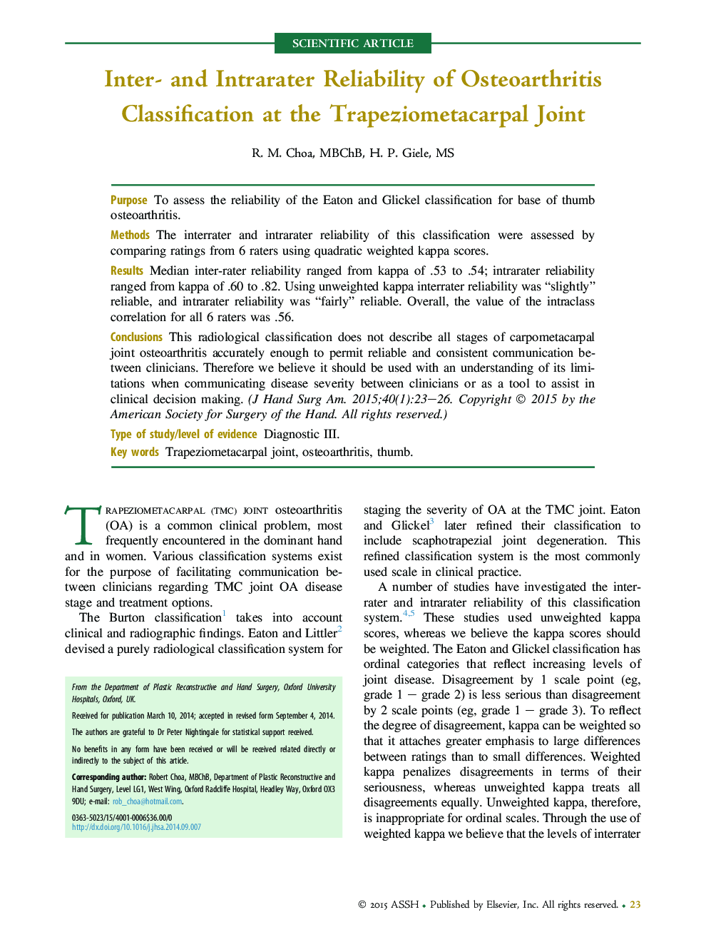 Inter- and Intrarater Reliability of Osteoarthritis Classification at the Trapeziometacarpal Joint 