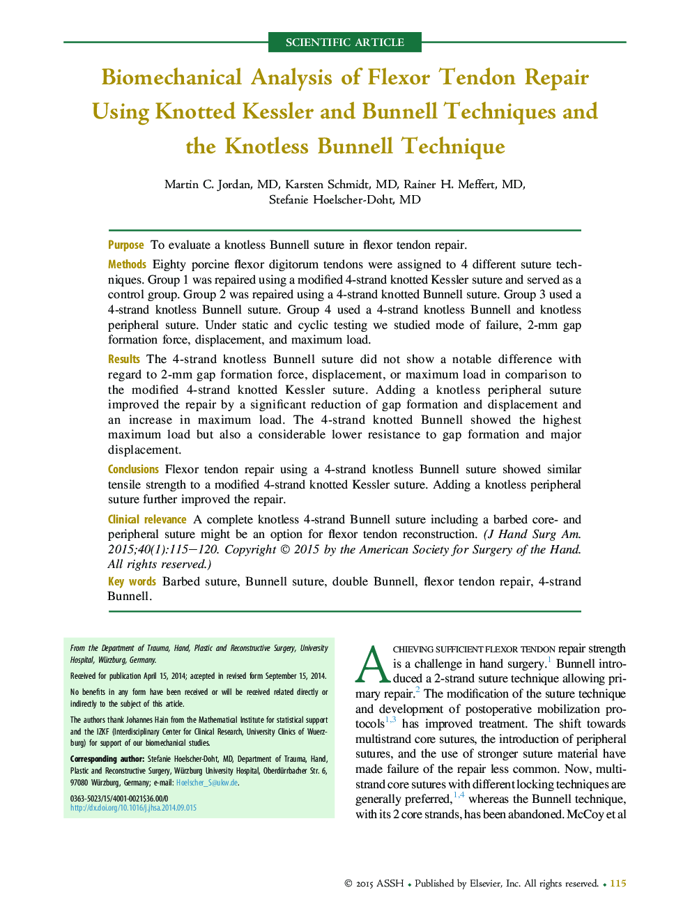 Biomechanical Analysis of Flexor Tendon Repair Using Knotted Kessler and Bunnell Techniques and the Knotless Bunnell Technique 