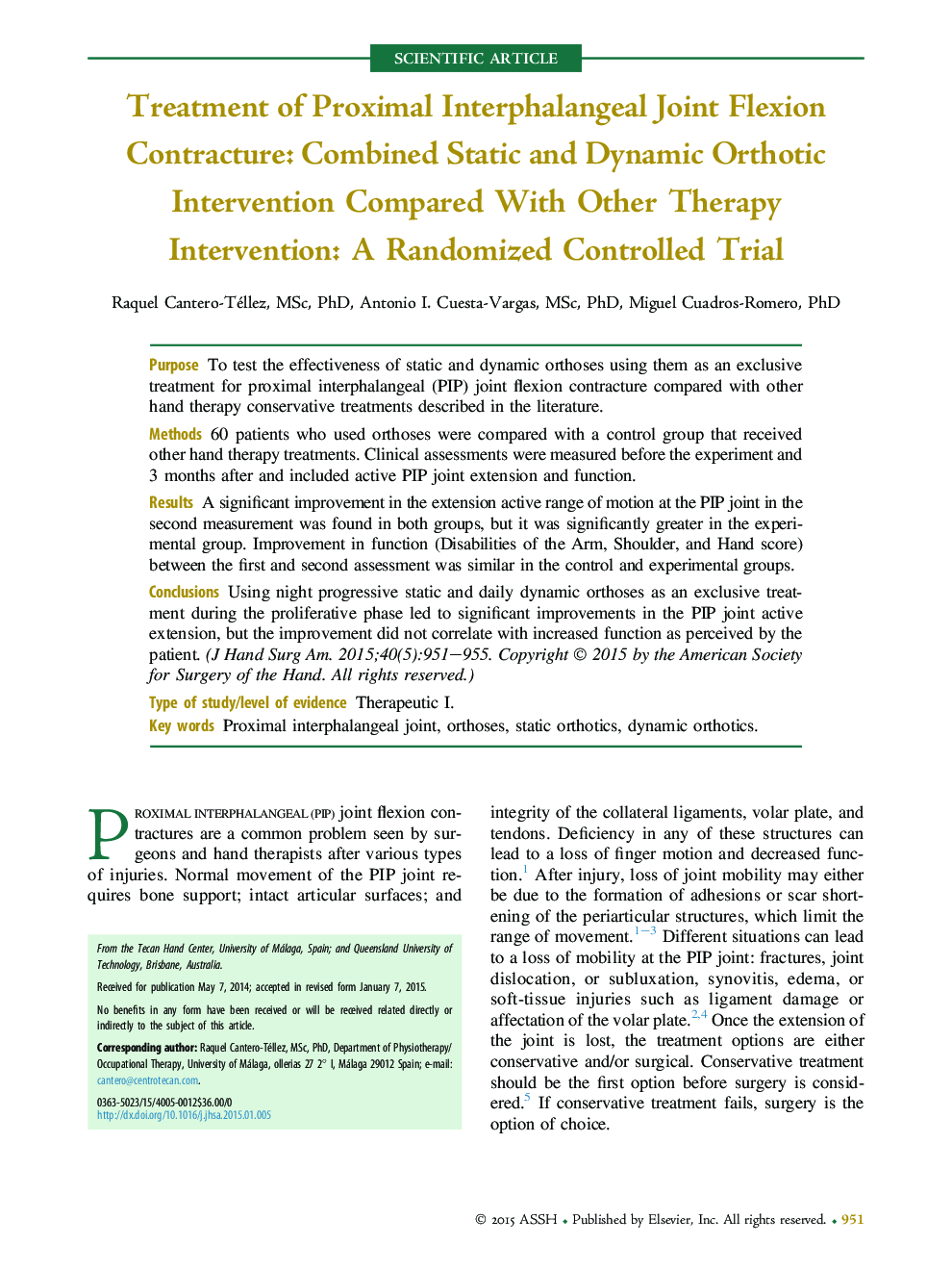 Treatment of Proximal Interphalangeal Joint Flexion Contracture: Combined Static and Dynamic Orthotic Intervention Compared With Other Therapy Intervention: A Randomized Controlled Trial 