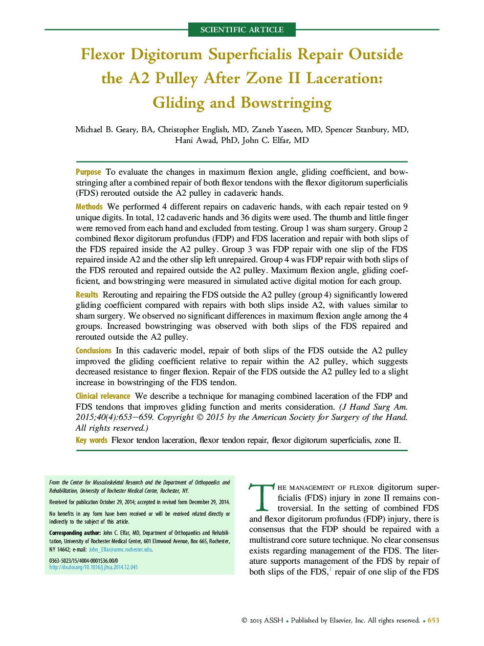 Flexor Digitorum Superficialis Repair Outside the A2 Pulley After Zone II Laceration: Gliding and Bowstringing 