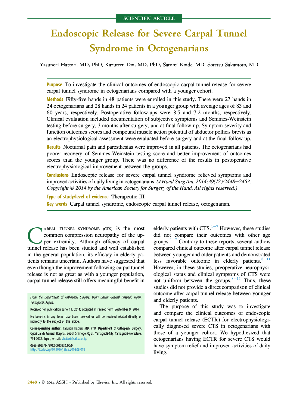 Endoscopic Release for Severe Carpal Tunnel Syndrome in Octogenarians 