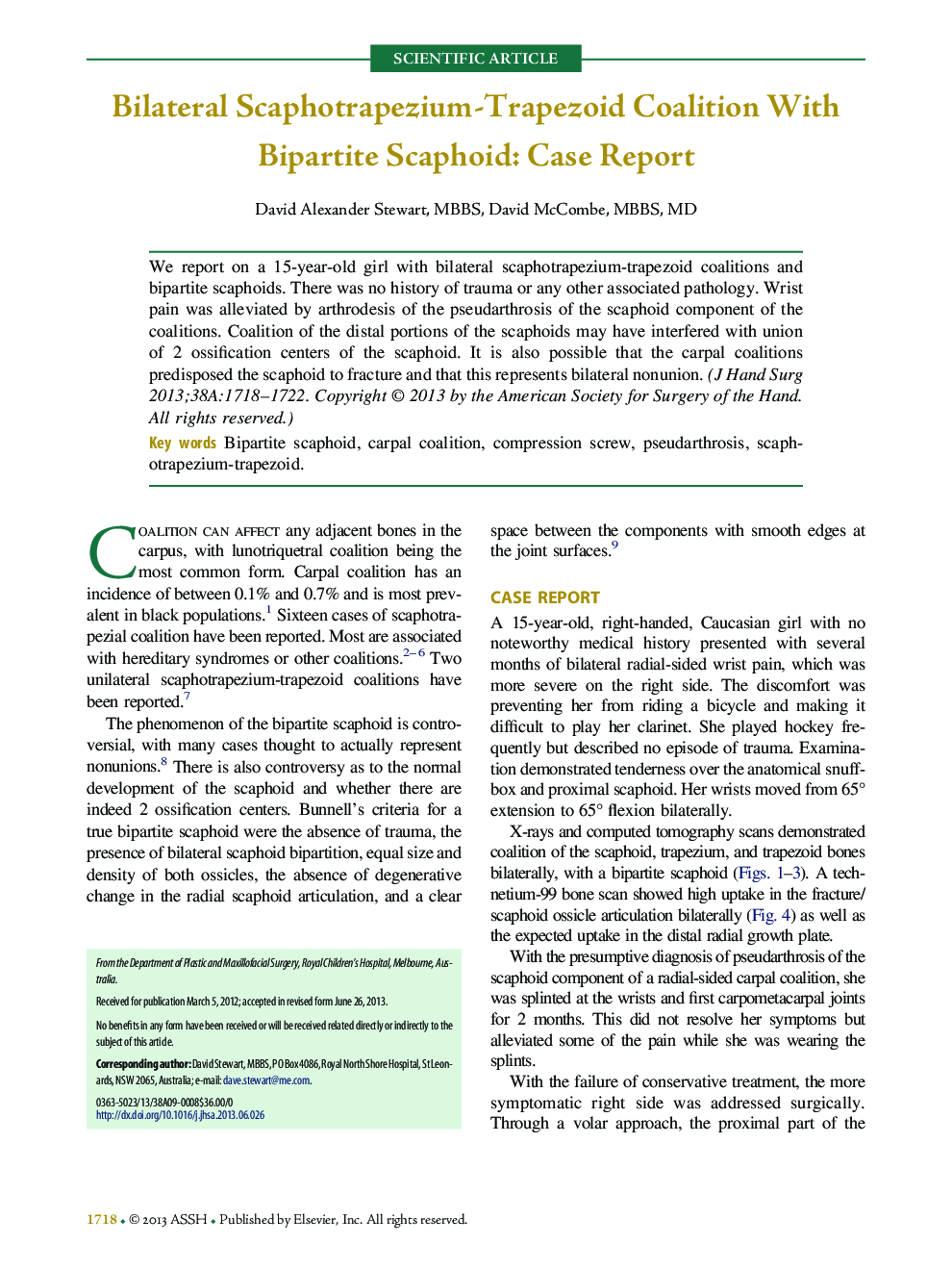 Bilateral Scaphotrapezium-Trapezoid Coalition With Bipartite Scaphoid: Case Report 