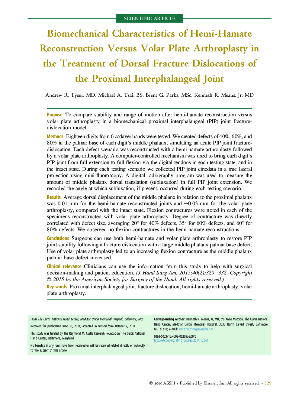 Biomechanical Characteristics of Hemi-Hamate Reconstruction Versus Volar Plate Arthroplasty in the Treatment of Dorsal Fracture Dislocations of the Proximal Interphalangeal Joint 