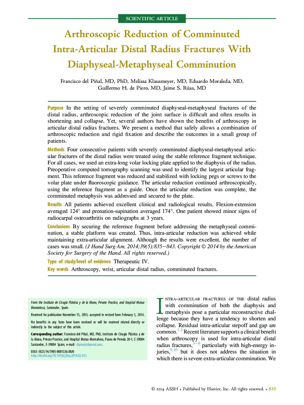 Arthroscopic Reduction of Comminuted Intra-Articular Distal Radius Fractures With Diaphyseal-Metaphyseal Comminution 