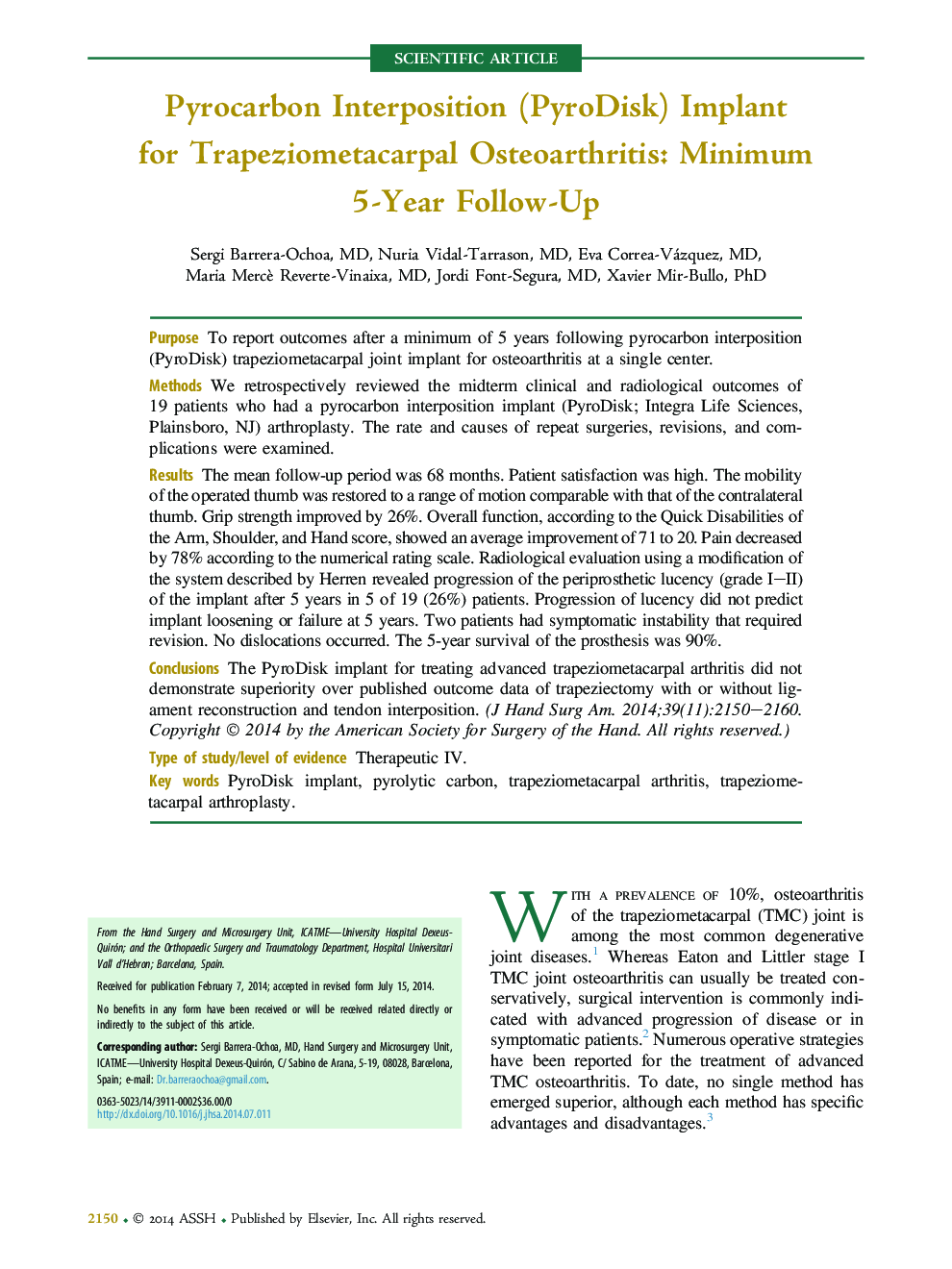 Pyrocarbon Interposition (PyroDisk) Implant for Trapeziometacarpal Osteoarthritis: Minimum 5-Year Follow-Up 