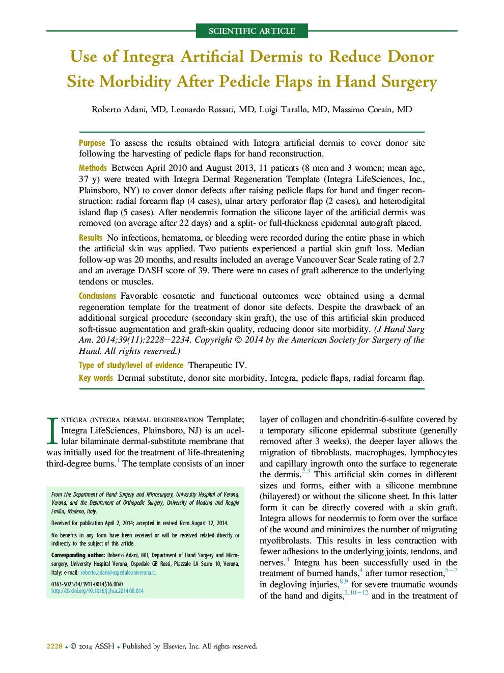 Use of Integra Artificial Dermis to Reduce Donor Site Morbidity After Pedicle Flaps in Hand Surgery 