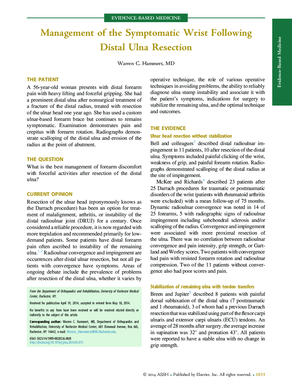 Management of the Symptomatic Wrist Following Distal Ulna Resection