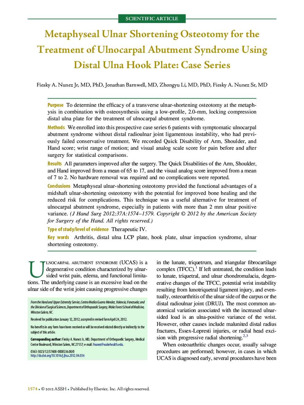 Metaphyseal Ulnar Shortening Osteotomy for the Treatment of Ulnocarpal Abutment Syndrome Using Distal Ulna Hook Plate: Case Series