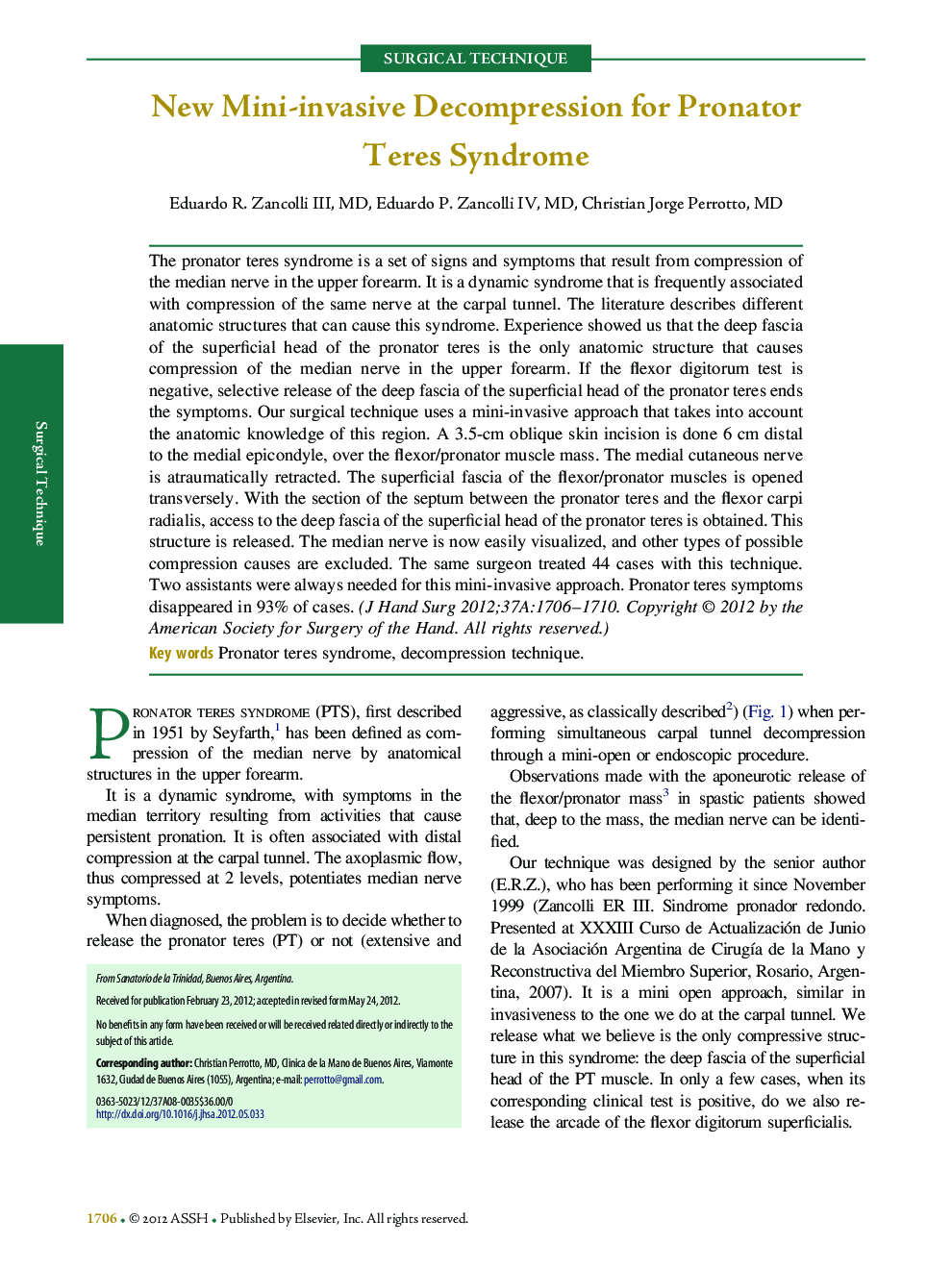 عکس صفحه اول مقاله: New Mini-invasive Decompression for Pronator Teres Syndrome New Mini-invasive Decompression for Pronator Teres Syndrome