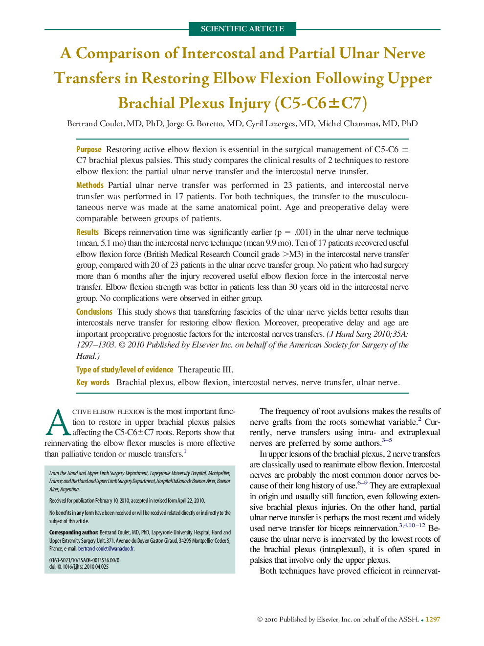 A Comparison of Intercostal and Partial Ulnar Nerve Transfers in Restoring Elbow Flexion Following Upper Brachial Plexus Injury (C5-C6±C7) 