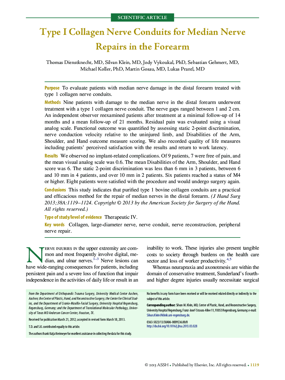 Type I Collagen Nerve Conduits for Median Nerve Repairs in the Forearm 