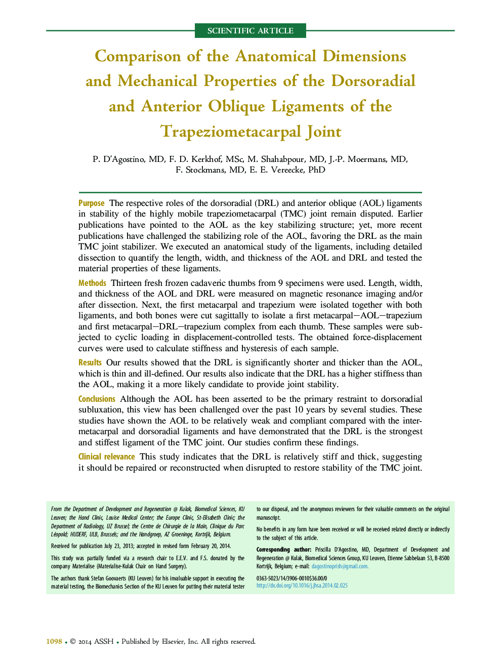 Comparison of the Anatomical Dimensions and Mechanical Properties of the Dorsoradial and Anterior Oblique Ligaments of the Trapeziometacarpal Joint 