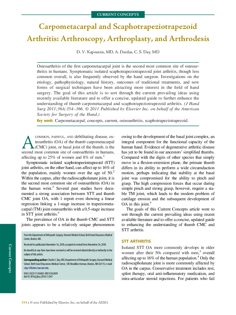 Carpometacarpal and Scaphotrapeziotrapezoid Arthritis: Arthroscopy, Arthroplasty, and Arthrodesis 