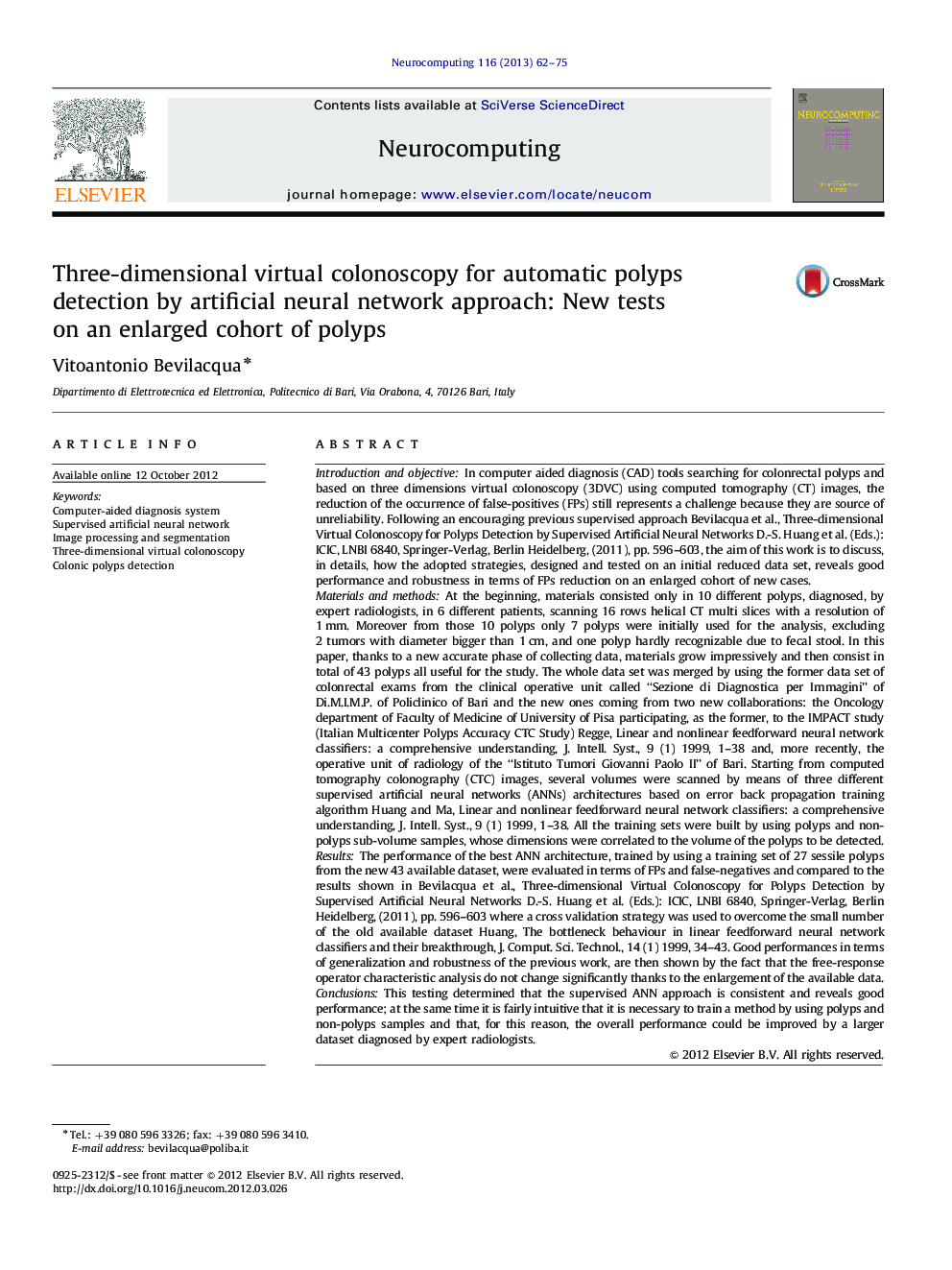 Three-dimensional virtual colonoscopy for automatic polyps detection by artificial neural network approach: New tests on an enlarged cohort of polyps