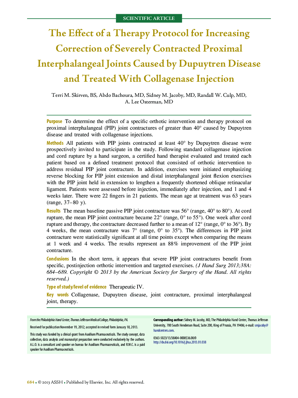 The Effect of a Therapy Protocol for Increasing Correction of Severely Contracted Proximal Interphalangeal Joints Caused by Dupuytren Disease and Treated With Collagenase Injection 