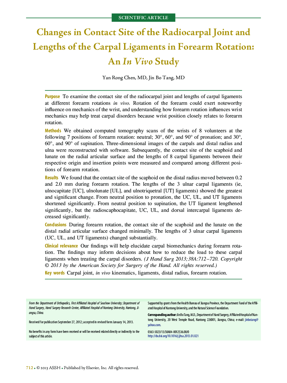 Changes in Contact Site of the Radiocarpal Joint and Lengths of the Carpal Ligaments in Forearm Rotation: An In Vivo Study 