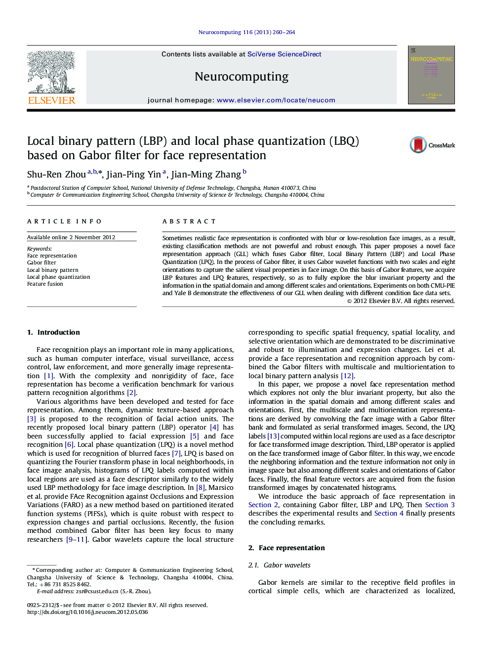 Local binary pattern (LBP) and local phase quantization (LBQ) based on Gabor filter for face representation