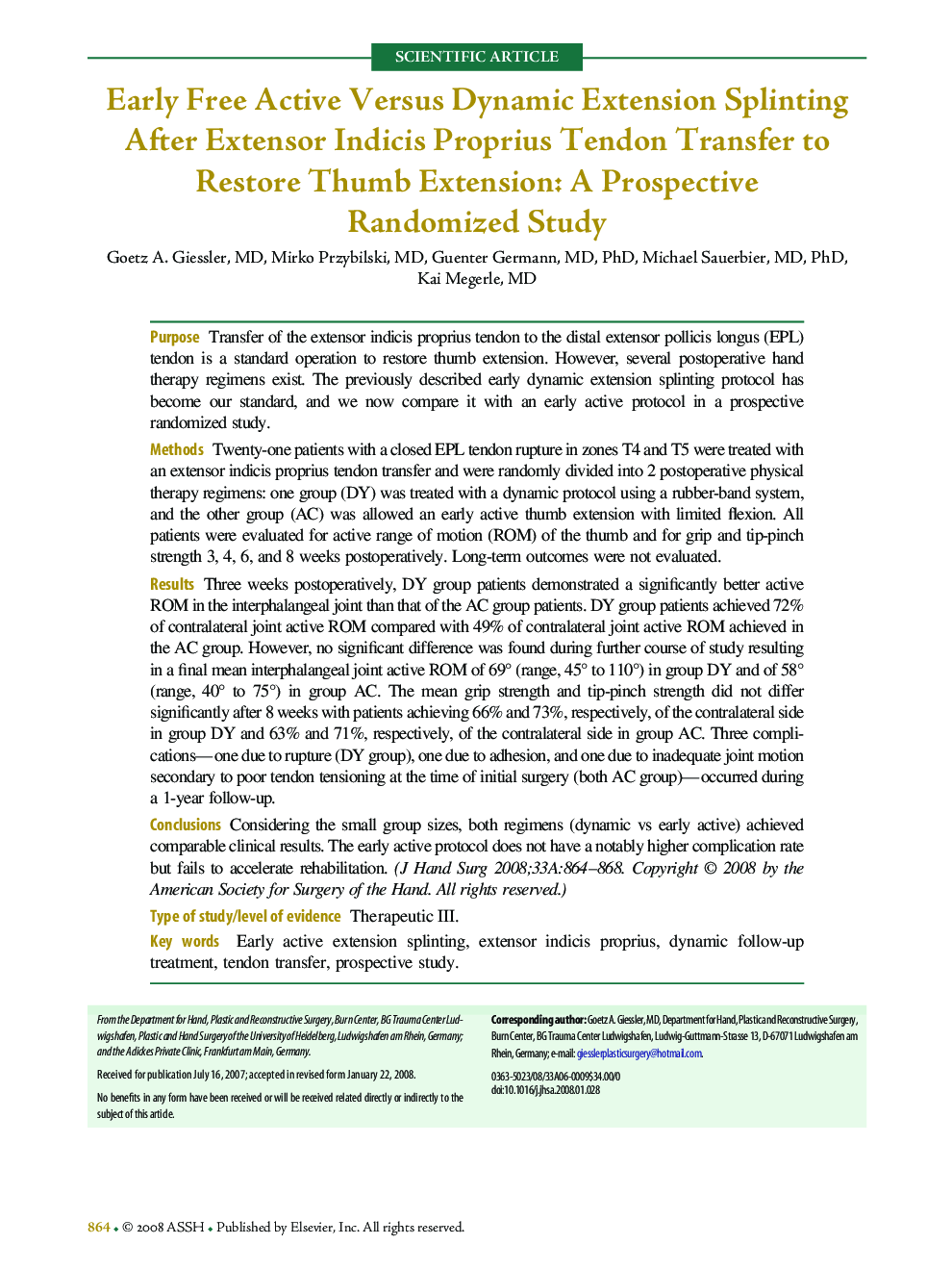 Early Free Active Versus Dynamic Extension Splinting After Extensor Indicis Proprius Tendon Transfer to Restore Thumb Extension: A Prospective Randomized Study 