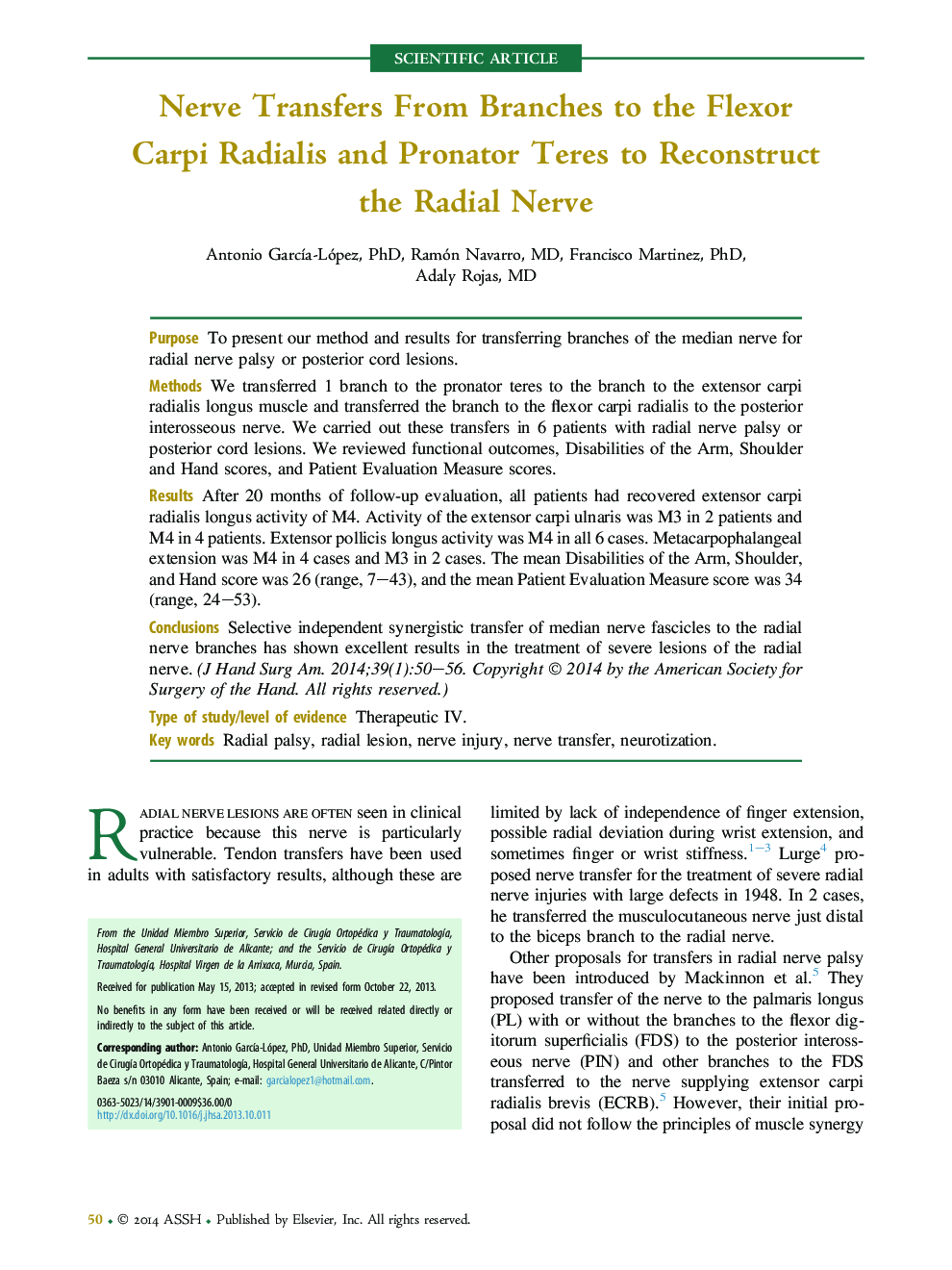 Nerve Transfers From Branches to the Flexor Carpi Radialis and Pronator Teres to Reconstruct the Radial Nerve 