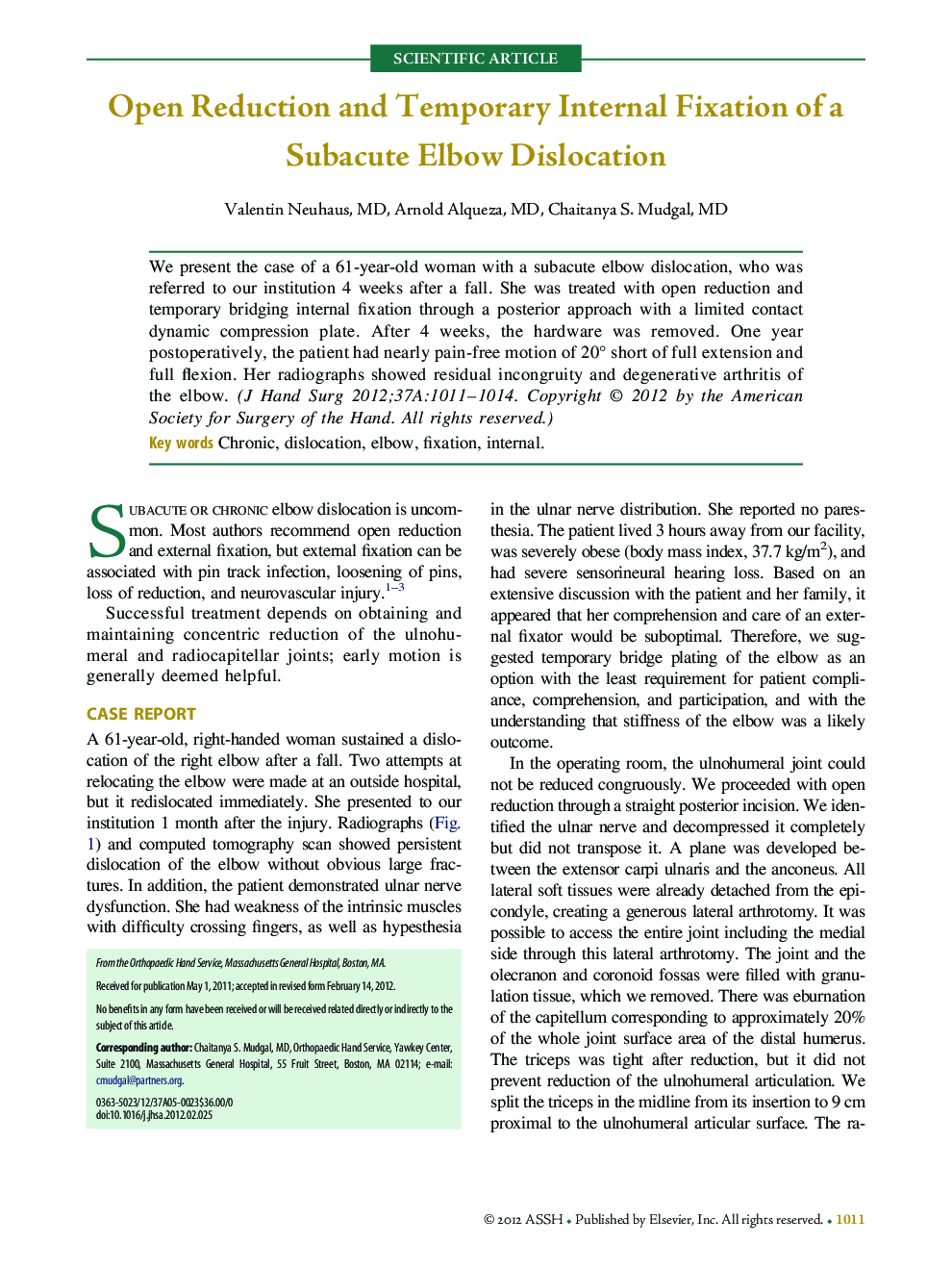 Open Reduction and Temporary Internal Fixation of a Subacute Elbow Dislocation 