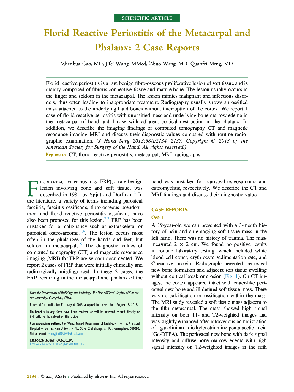 Florid Reactive Periostitis of the Metacarpal and Phalanx: 2 Case Reports 