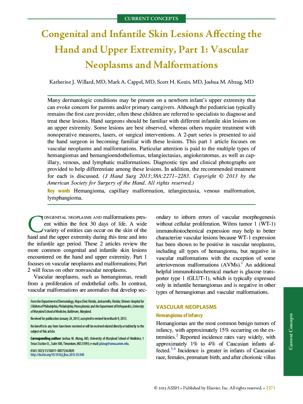 عکس صفحه اول مقاله: Congenital and Infantile Skin Lesions Affecting the Hand and Upper Extremity, Part 1: Vascular Neoplasms and Malformations Congenital and Infantile Skin Lesions Affecting the Hand and Upper Extremity, Part 1: Vascular Neoplasms and Malformations