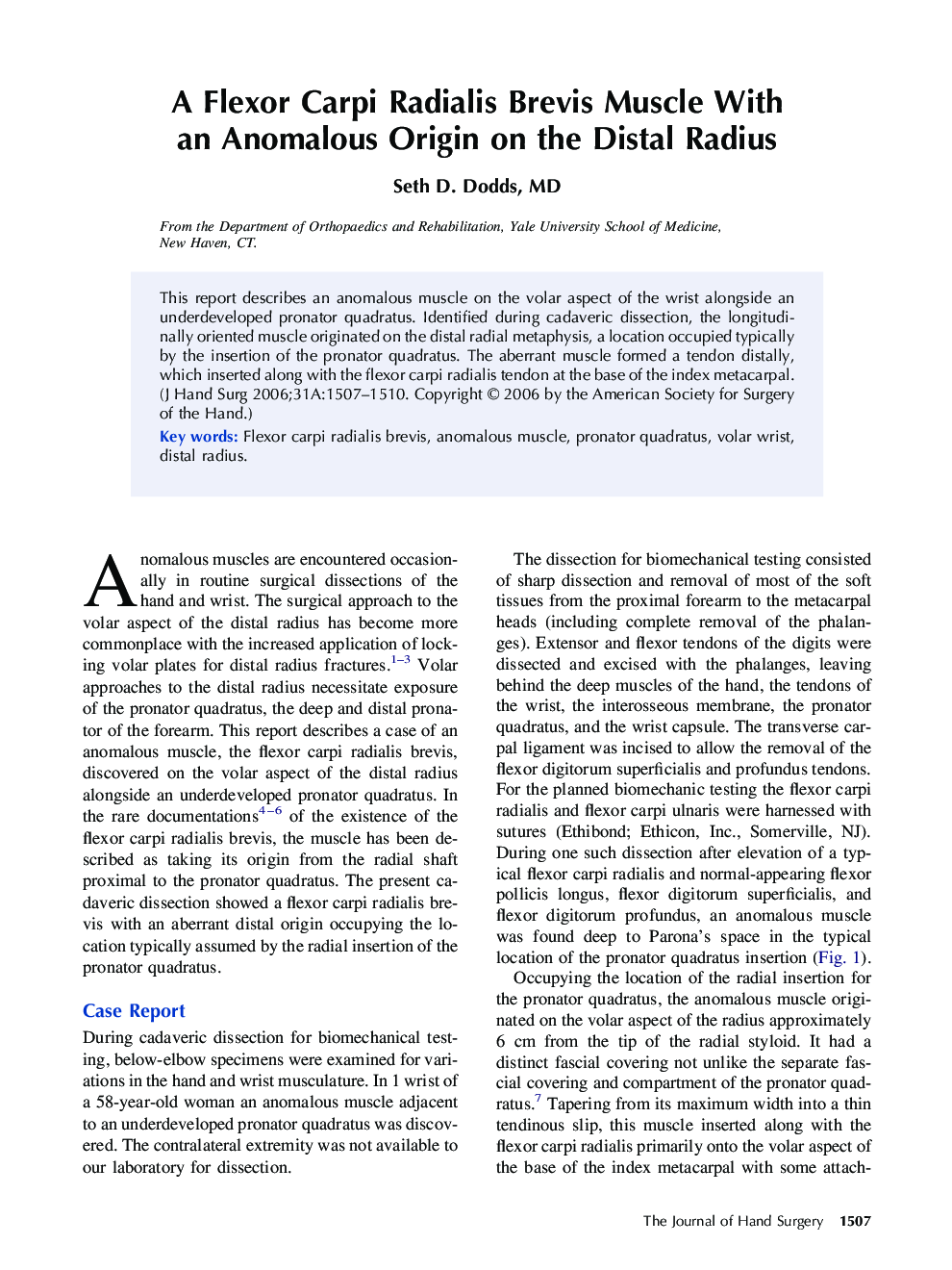 A Flexor Carpi Radialis Brevis Muscle With an Anomalous Origin on the Distal Radius 