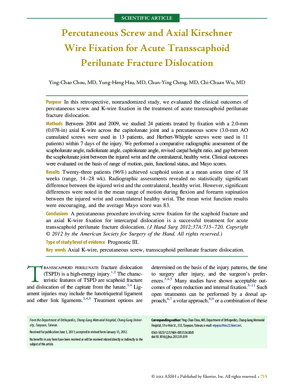 Percutaneous Screw and Axial Kirschner Wire Fixation for Acute Transscaphoid Perilunate Fracture Dislocation 