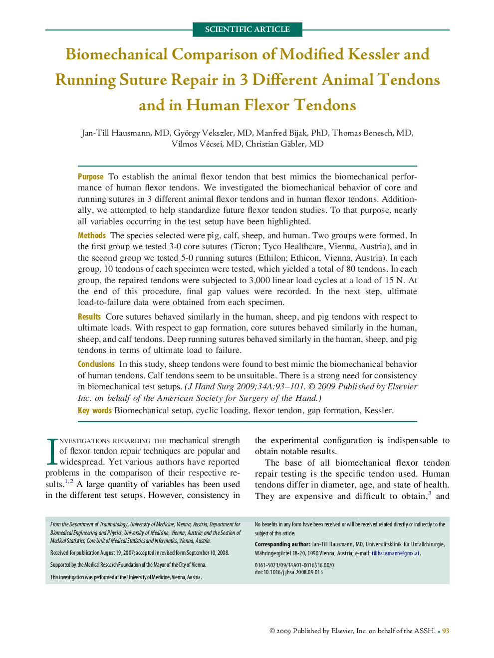 Biomechanical Comparison of Modified Kessler and Running Suture Repair in 3 Different Animal Tendons and in Human Flexor Tendons 