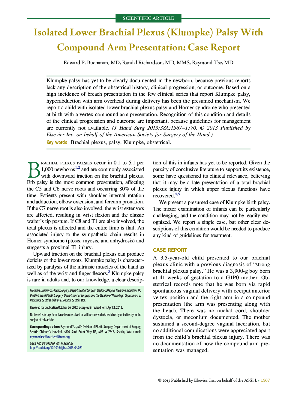 Isolated Lower Brachial Plexus (Klumpke) Palsy With Compound Arm Presentation: Case Report 