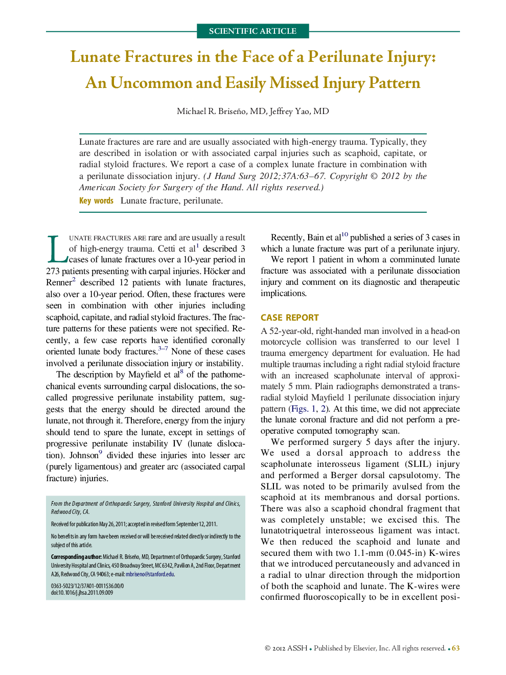 Lunate Fractures in the Face of a Perilunate Injury: An Uncommon and Easily Missed Injury Pattern 