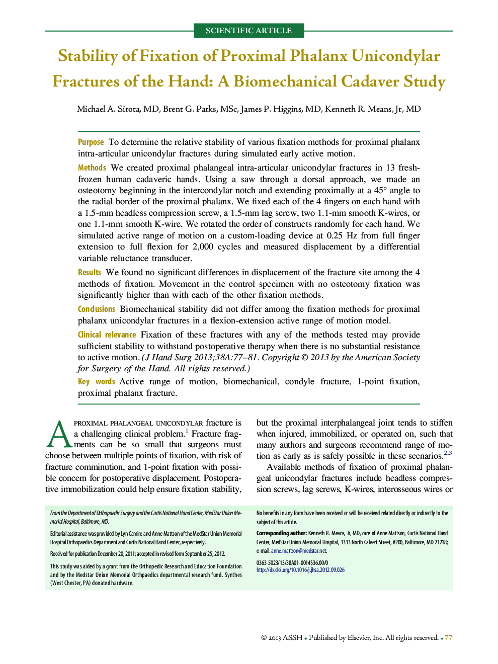 Stability of Fixation of Proximal Phalanx Unicondylar Fractures of the Hand: A Biomechanical Cadaver Study 