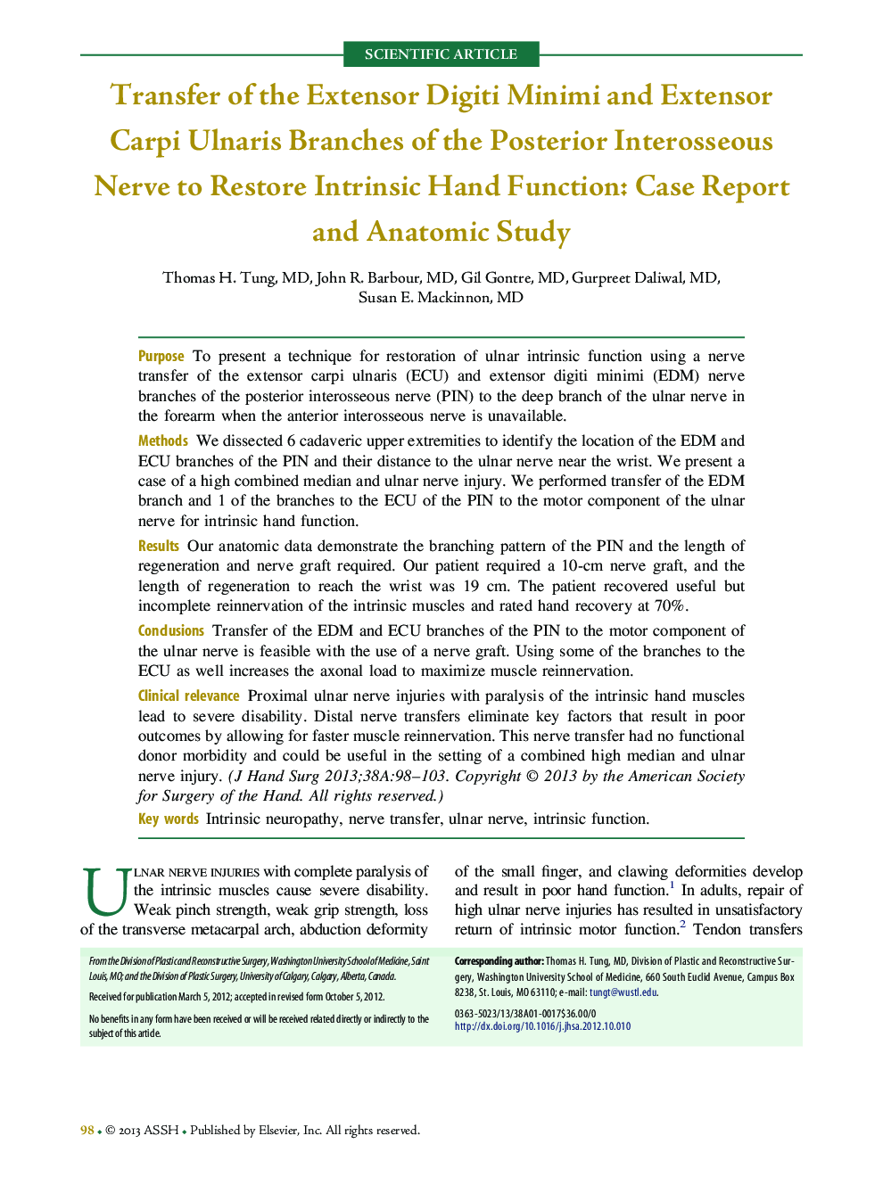 Transfer of the Extensor Digiti Minimi and Extensor Carpi Ulnaris Branches of the Posterior Interosseous Nerve to Restore Intrinsic Hand Function: Case Report and Anatomic Study 