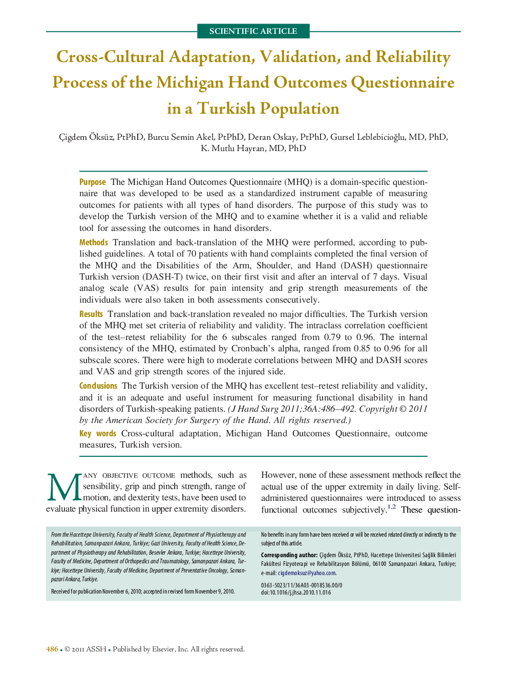 Cross-Cultural Adaptation, Validation, and Reliability Process of the Michigan Hand Outcomes Questionnaire in a Turkish Population 