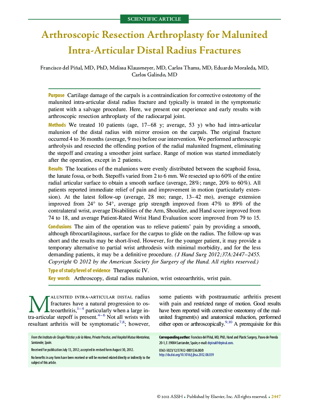 Arthroscopic Resection Arthroplasty for Malunited Intra-Articular Distal Radius Fractures 