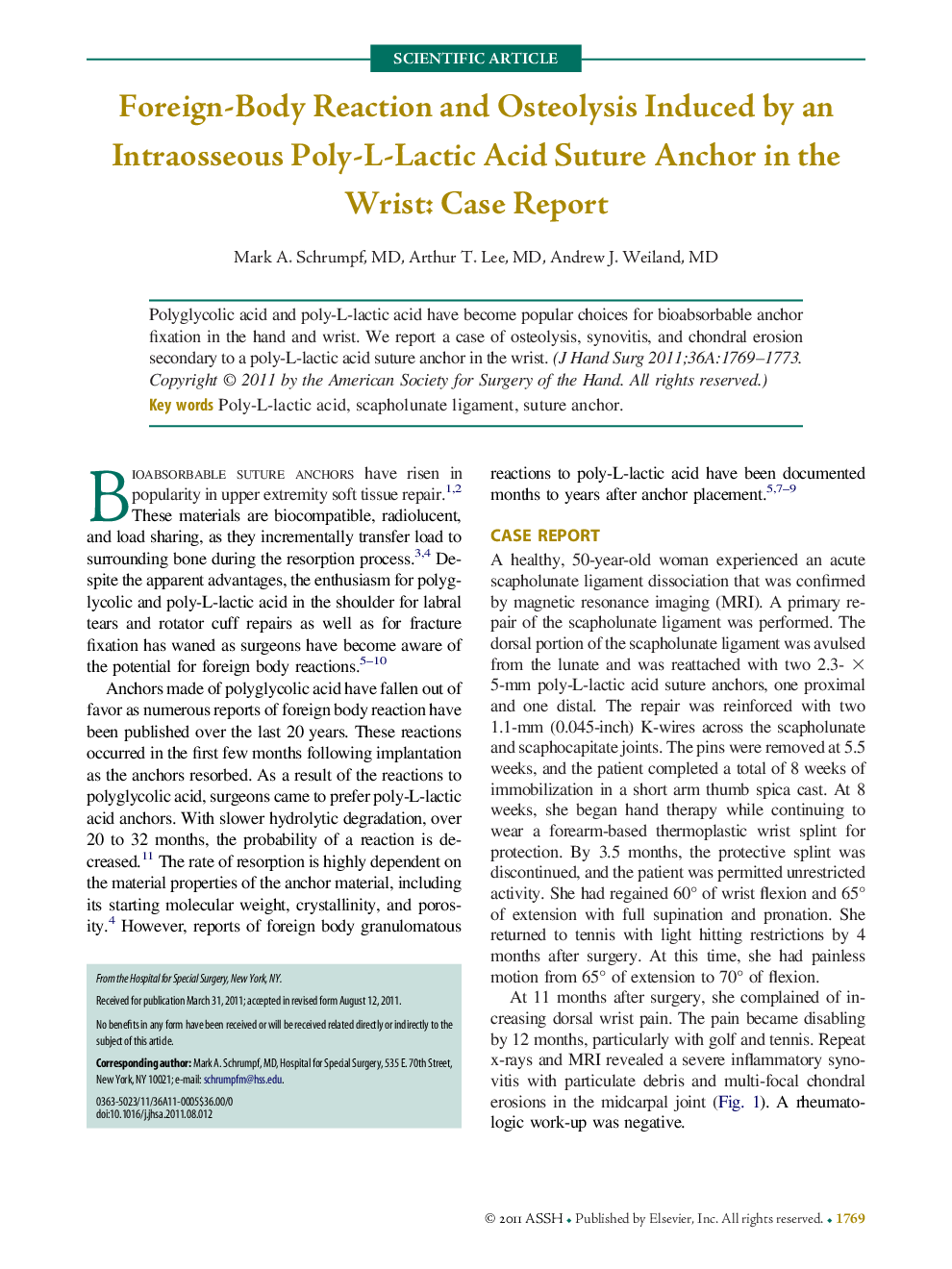 Foreign-Body Reaction and Osteolysis Induced by an Intraosseous Poly-L-Lactic Acid Suture Anchor in the Wrist: Case Report 