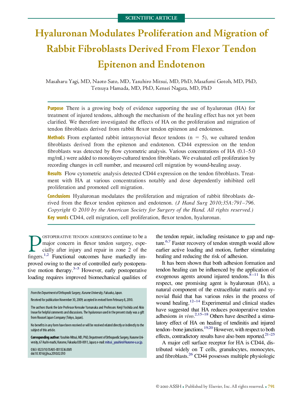 Hyaluronan Modulates Proliferation and Migration of Rabbit Fibroblasts Derived From Flexor Tendon Epitenon and Endotenon 