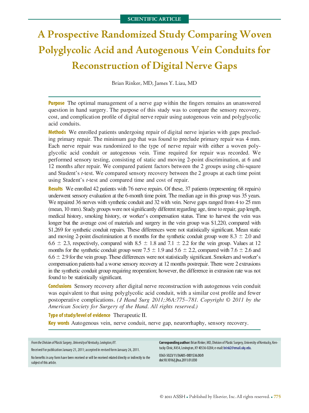 A Prospective Randomized Study Comparing Woven Polyglycolic Acid and Autogenous Vein Conduits for Reconstruction of Digital Nerve Gaps 