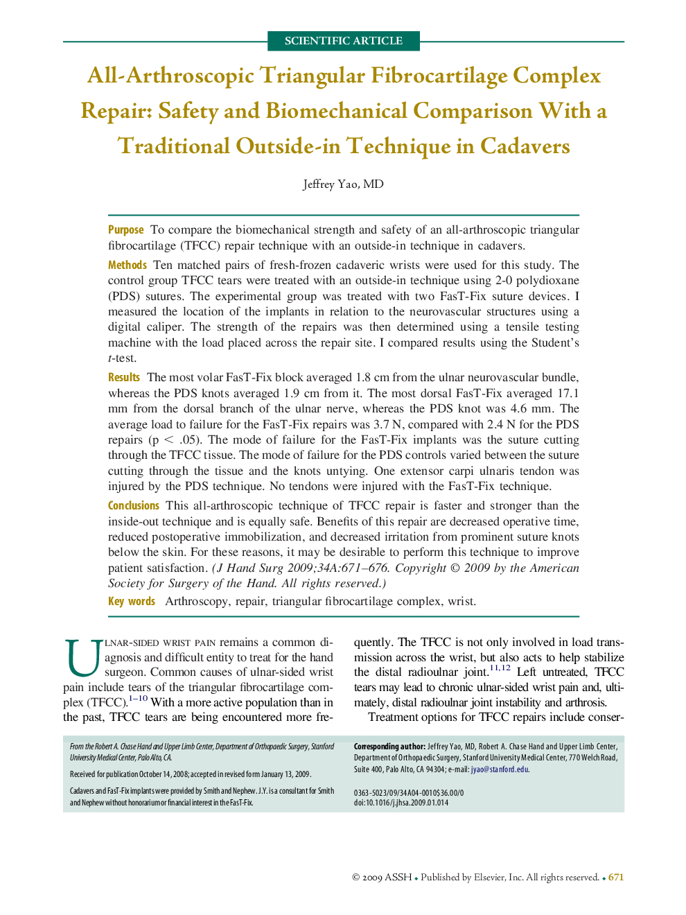 All-Arthroscopic Triangular Fibrocartilage Complex Repair: Safety and Biomechanical Comparison With a Traditional Outside-in Technique in Cadavers 