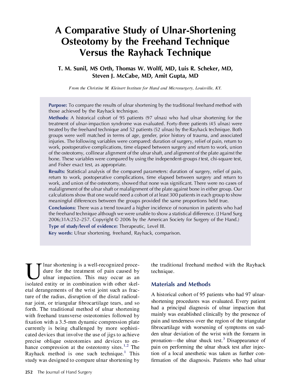 A Comparative Study of Ulnar-Shortening Osteotomy by the Freehand Technique Versus the Rayhack Technique 